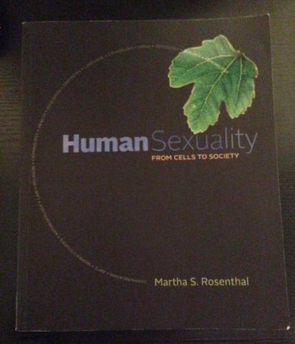 Human Sexuality: From Cells to Society