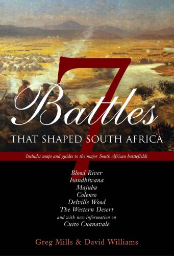 7 Battles That Shaped South Africa - Click to Buy