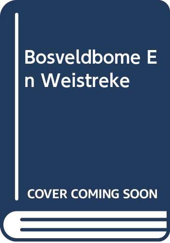 Bosveldbome en weistreke: 'n praktiese gids by die aankoop van 'n beesplaas (Afrikaans Edition) - Click to Buy
