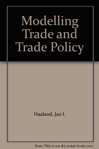 Modelling Trade and Trade Policy - Click to Buy