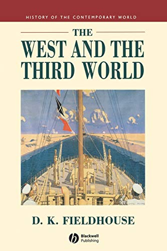 The West and the Third World: Trade, Colonialism, Dependence and Development - Click to Buy