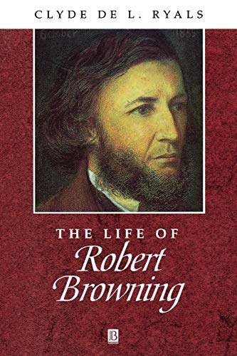 THE LIFE OF ROBER BROWNING - Click to Buy