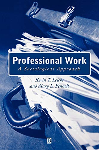 Professional Work: A Sociological Approach - Click to Buy
