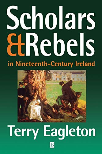 Scholars & Rebels: In Nineteenth-Century Ireland - Click to Buy