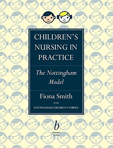 Children's Nursing in Practice: The Nottingham Model