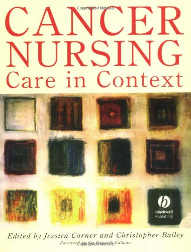 Cancer Nursing: Care in Context - Click to Buy