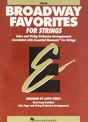 Essential Elements Broadway Favorites for Strings - Violin 1/2 - Click to Buy