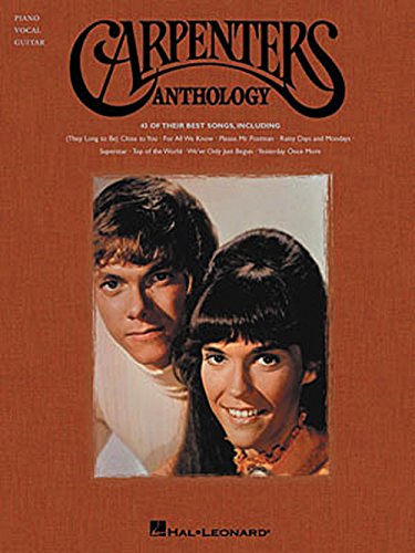 Carpenters Anthology - Piano, Vocal and Guitar Chords | 43 Classic Songs | Hal Leonard Artist Songbook | Sheet Music for Singers, Pianists, and Guitarists - Click to Buy