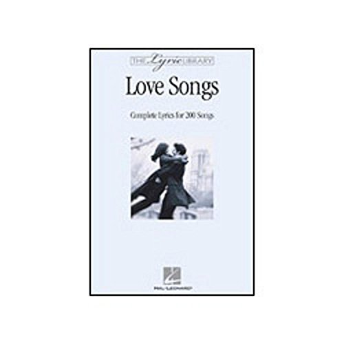 The Lyric Library: Love Songs: Complete Lyrics for 200 Songs - Click to Buy