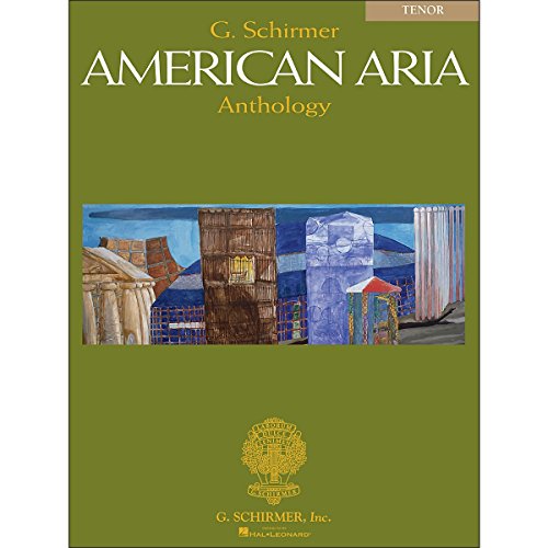 G. Schirmer American Aria Anthology: Tenor - Click to Buy