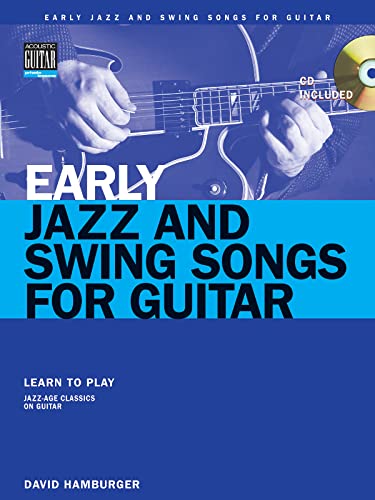Early Jazz & Swing Songs: Acoustic Guitar Method Songbook - Click to Buy