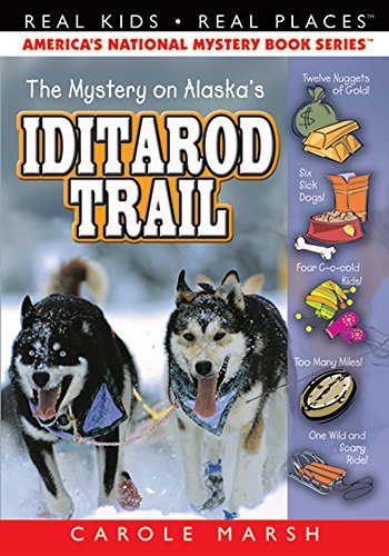 The Mystery on Alaska's Iditarod Trail (Real Kids Real Places) - Click to Buy