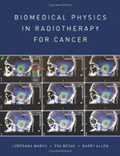 Biomedical Physics in Radiotherapy for Cancer - Click to Buy