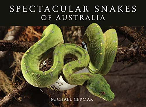 Spectacular Snakes of Australia [OP - Click to Buy