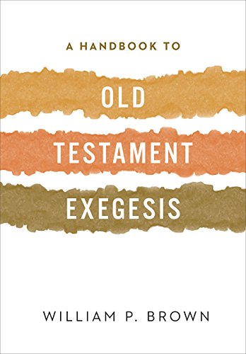 A Handbook to Old Testament Exegesis - Click to Buy