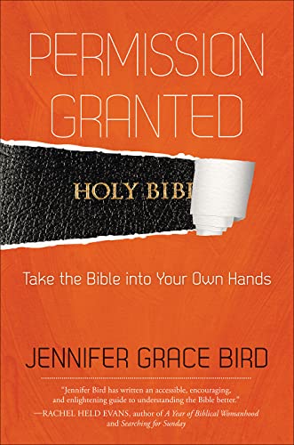 Permission Granted--Take the Bible into Your Own Hands - Click to Buy