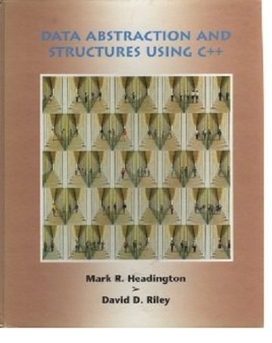 Data Abstraction and Structures Using C++ - Click to Buy