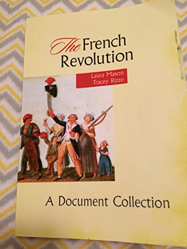 The French Revolution: A Document Collection - Click to Buy