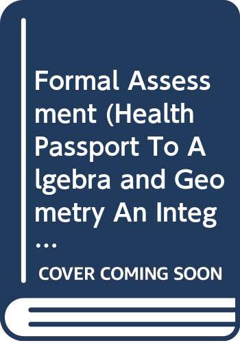 Formal Assessment (Health Passport To Algebra and Geometry, An Integrated Approach) - Click to Buy