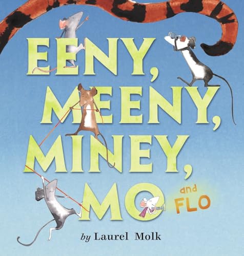 Eeny, Meeny, Miney, Mo, and FLO! - Click to Buy