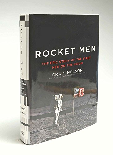 Rocket Men: The Epic Story of the First Men on the Moon - Click to Buy