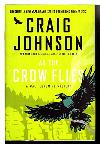 As the Crow Flies: A Walt Longmire Mystery - Click to Buy