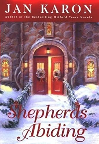 Shepherds Abiding: A Mitford Christmas Story - Click to Buy