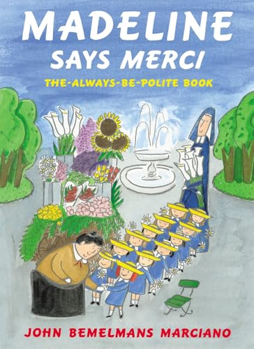 Madeline Says Merci: The Always-Be-Polite Book - Click to Buy