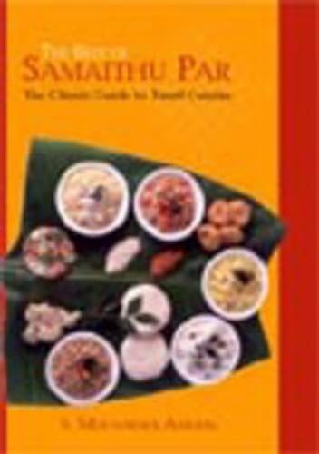 The Best of Samaithu Paar: The Classic Guide to Tamil Cuisine - Click to Buy