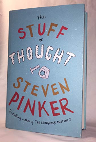 The Stuff of Thought: Language as a Window into Human Nature - Click to Buy