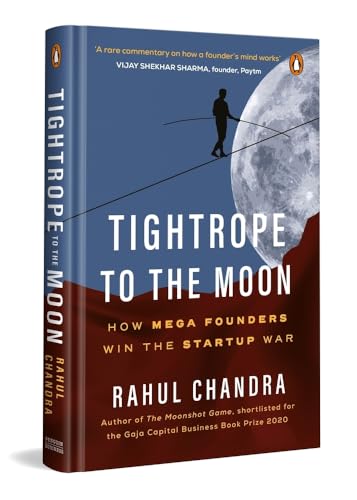Tightrope to the Moon: How Mega Founders Win the Start-Up War - Click to Buy