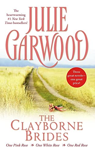 The Clayborne Brides - One Pink Rose, One Red Rose, One White Rose: One Pink Rose, One White Rose, One Red Rose - Click to Buy