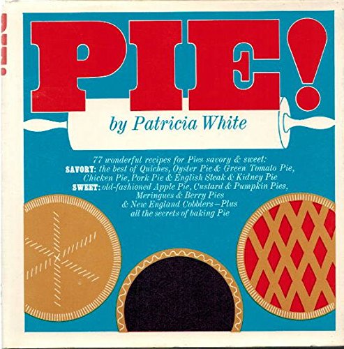 Title: Pie 77 wonderful recipes for pies savory sweet - Click to Buy