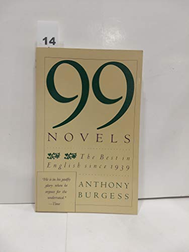 99 Novels: The Best in English Since 1939 - Click to Buy