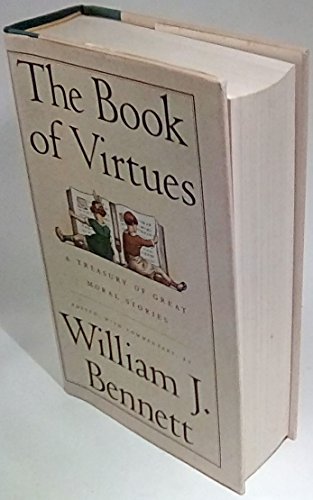 The Book of Virtues: A Treasury of Great Moral Stories - Click to Buy