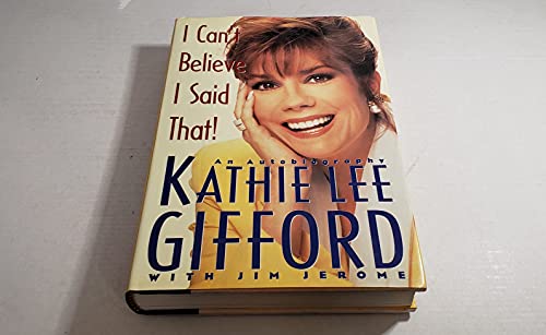 I Can't Believe I Said That!: An Autobiography - Click to Buy