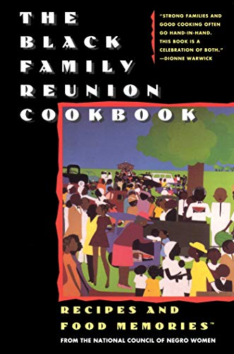 The Black Family Reunion Cookbook: Black Family Reunion Cookbook - Click to Buy