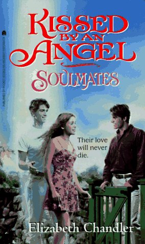 Kissed by an Angel: Soulmates - Click to Buy