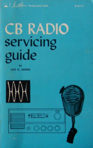 Citizen's Band Radio Servicing Guide - Click to Buy