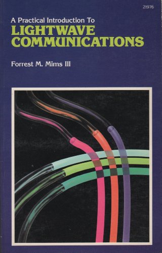 A practical introduction to lightwave communications - Click to Buy