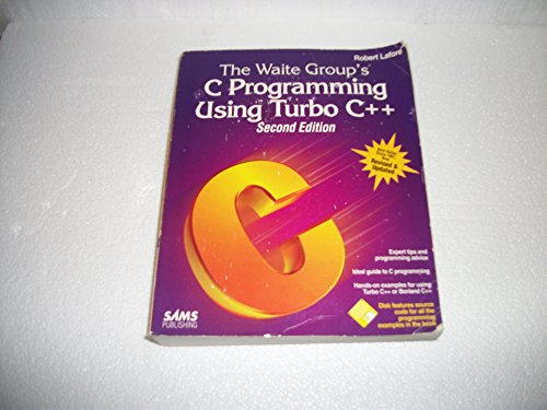 The Waite Group's C Programming Using Turbo C++/Book and Disk - Click to Buy