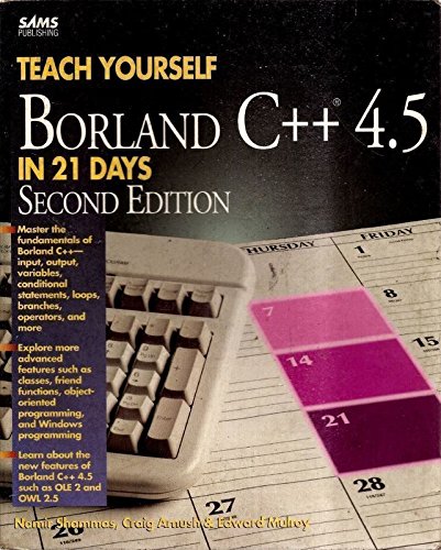Teach Yourself Borland C++ 4.5 in 21 Days - Click to Buy