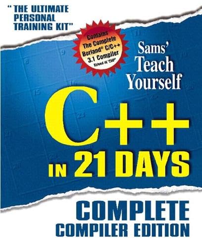 Sams Teach Yourself C++ in 21 Days: Complete Compiler Edition - Click to Buy