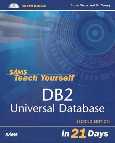 Sams Teach Yourself DB2 Universal Database in 21 Days - Click to Buy