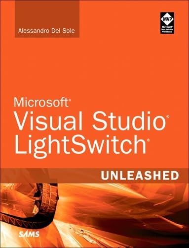 Microsoft Visual Studio LightSwitch Unleashed - Click to Buy