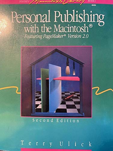 Personal Publishing With the Macintosh: Featuring Pagemaker 2.0 (Hayden Macintosh Library Books) - Click to Buy