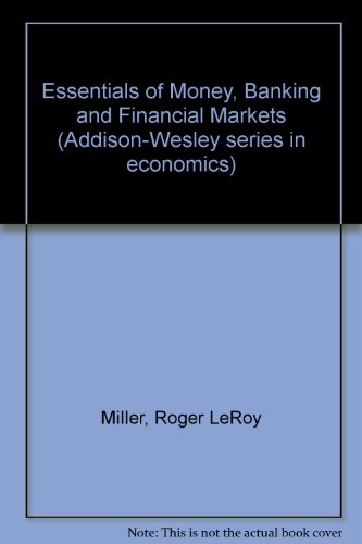 Essentials of Money, Banking, and Financial Markets - Click to Buy