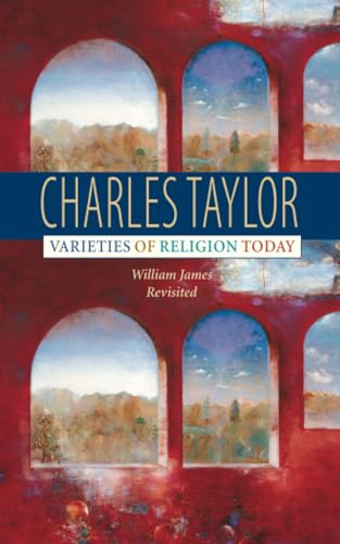 Varieties of Religion Today: William James Revisited (Institute for Human Sciences Vienna Lecture Series) - Click to Buy