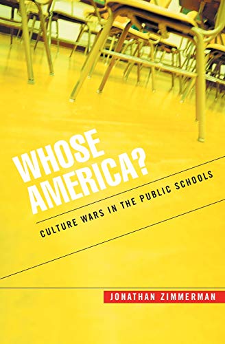 Whose America?: Culture Wars in the Public Schools - Click to Buy
