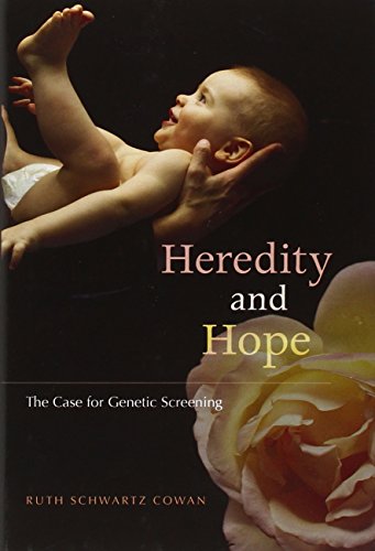 Heredity and Hope: The Case for Genetic Screening - Click to Buy